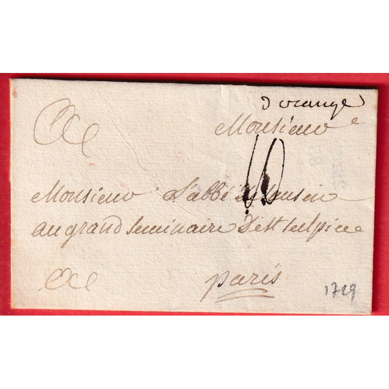 MARQUE MANUSCRIT ORANGE VAUCLUSE 1729 POUR PARIS INDICE 10 TAXE 10 MANUSCRIT