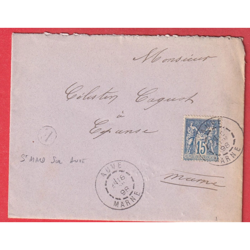 N°90 AUVE MARNE 1898 BOITE RURALE E  ST MARD SUR AUVE POUR EPENSE