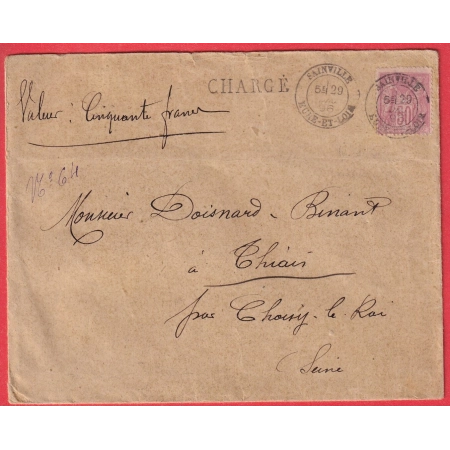 N°98 SEUL SUR LETTRE CHARGEE SAINVILLE EURE ET LOIR 1896 POUR THIAIS SEINE