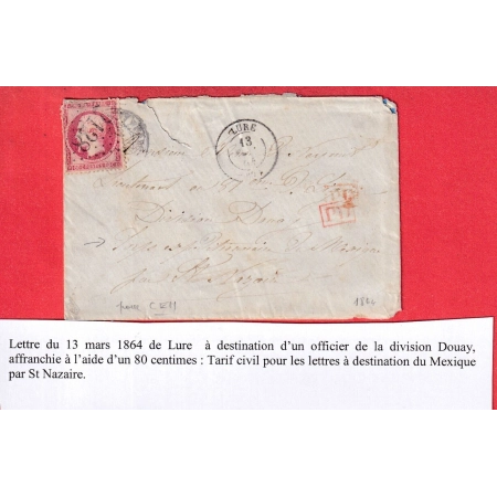 N°24 GC LURE HAUTE SAONE 1864 POUR UN OFFICIER DIVISION DOUAY AU CORPS EXPEDITIONNAIRE DU MEXIQUE VIA ST NAZAIRE