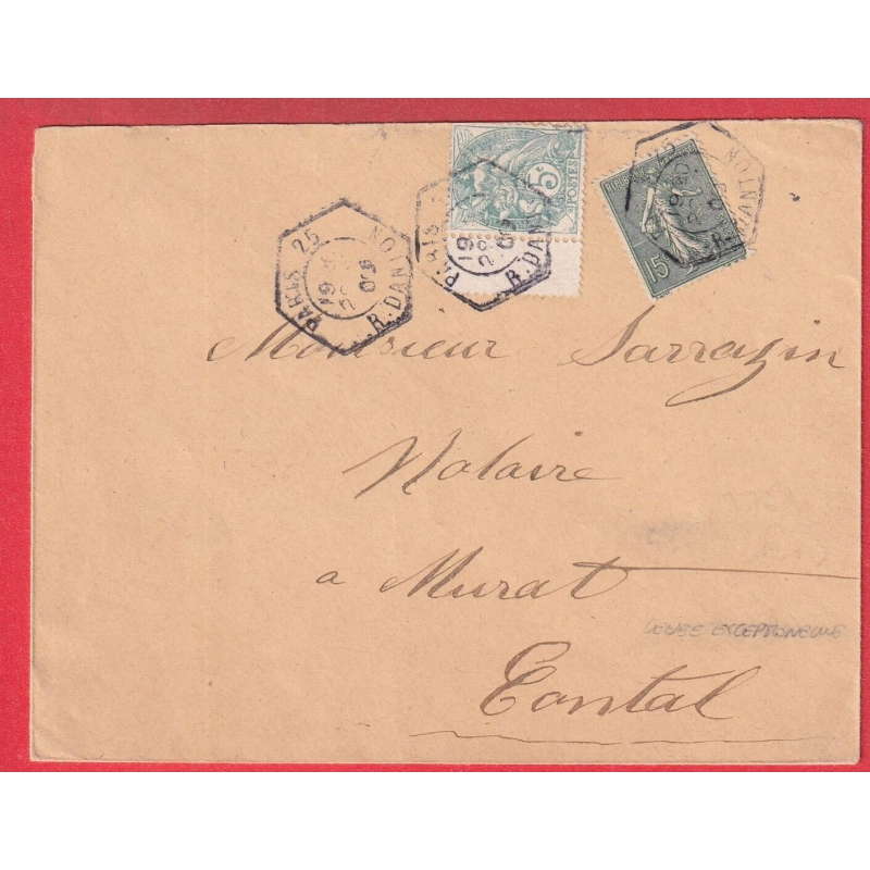 N°111 130 LEVEE EXCEPTIONNELLE PARIS 25 R DANTON 1906 POUR MURAT CANTAL