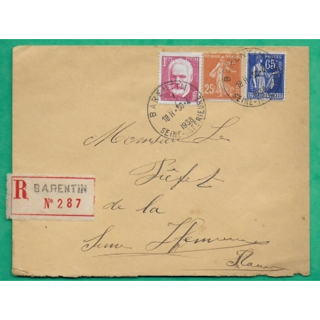 N°235 + 304 + 365 BEL AFFRANCHISSEMENT SEMEUSE HUGO PAIX RECOMMANDE BARENTIN SEINE INFERIEURE POUR LE PREFET HAVRE 1938