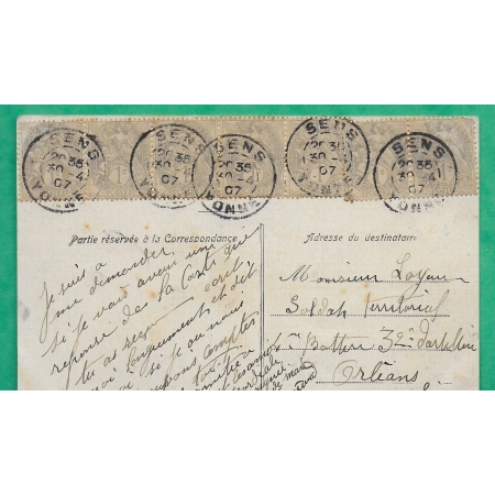 N°107 x10 BLANC TARIF 10C CARTE POSTALE SENS YONNE POUR ORLEANS LOIRET 1907 LETTRE COVER FRANCE