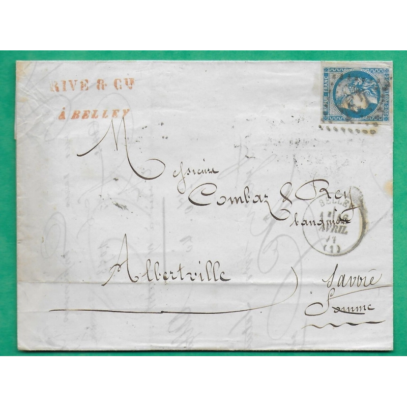 N°46B CERES BORDEAUX GC 434 BELLEY AIN POUR ABBEVILLE SOMME REXP ALBERTVILLE SAVOIE 1871 LETTRE COVER FRANCE