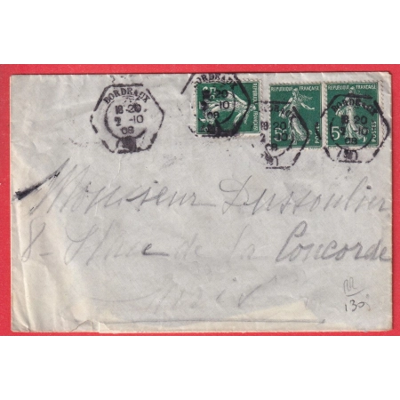 N°137 X3 LEVEE EXCEPTIONNELLE BORDEAUX 1908 POUR PARIS