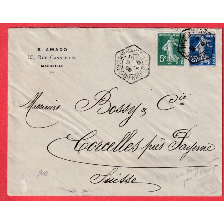 N°137 140 LEVEE EXCEPTIONNELLE MARSEILLE BOUCHES DU RHONE 1909 POUR COURCELLES SUISSE