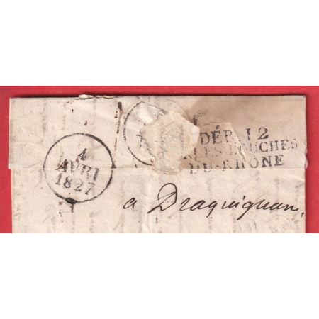 DEBOURSE DEB 12 ARLES BOUCHES DU RHONE 1827 REEXP DRAGUIGNAN VAR DEPART AGEN LOT ET GARONNE INDICE 17