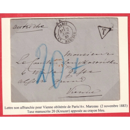 LETTRE NON AFFRANCHIE PARIS AV MARCEAU 1883 POUR VIENNE AUTRICHE TAXE AU CRAYON BLEU 20