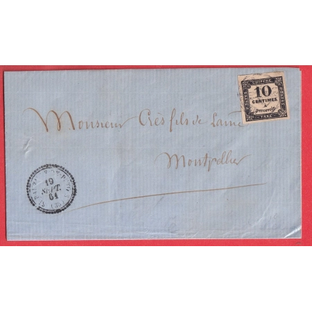 TIMBRE TAXE N°2 CAD TYPE 15 MONTPELLIER CAD TYPE 22 ST BAUZILLE DE PUTOIS HERAULT POUR MONPELLIER 1861