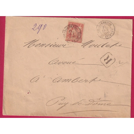 N°94 CHARGEMENT ST ETIENNE LOIRE 1888 RECOMMANDE POUR AMBERT PUY DE DOME AU DOS GARE DE MOULINS ALLIER