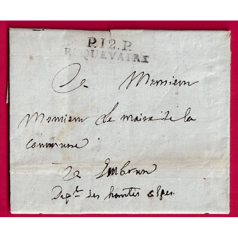 MARQUE P12P ROQUEVAIRE BOUCHES DU RHONE 1812 LE MAIRE DE AURIOL POUR EMBRUN  HAUTES ALPES TAXE 5 DENIERS AU DOS