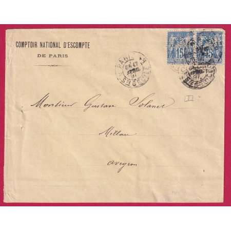 N°90 PAIRE PERFORE CNE COMPTOIR NATIONALE ESCOMPTE PARIS PARIS STE CECILE POUR MILLAU AVEYRON 1891