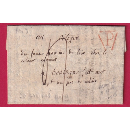 MARQUE P DE PARIS EN ORANGE POTHION 1008 INDICE 15 TAXETE DE FLEURY AN9 1801 BOULOGNE PAS DE CALAIS + 1 MARQUE EN ROUGE