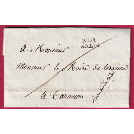 MARQUE P12P ARLES BOUCHES DU RHONE POUR TARASCON BEAU TEXTE THEATRE ROYAL 1817