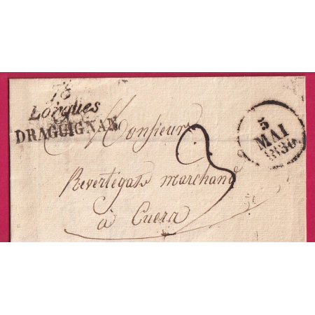 DOUBLE CURSIVE 78 LORGUES DRAGUIGNAN VAR 1830 POUR CUERS RARE INDICE 22