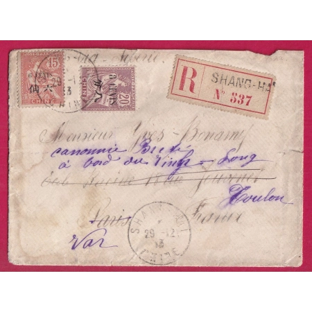 CHINE CHINA SHANG HAI SHANGHAI RECOMMANDE POUR PARIS REEXPEDIE TOULON CANONIER NAVIRE VINH LONG 1913 TYPE MOUCHON