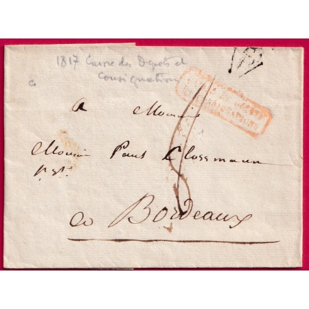 FRANCHISE CAISSE DES  DEPOTS ET CONSIGNATION PARIS 1817 POUR BORDEAUX LETTRE COVER FRANCE
