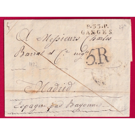 MARQUE P33P GANGES HERAULT 1827 POUR MADRID ESPAGNE TAXE 5 REALS LETTRE COVER FRANCE