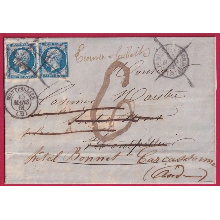 N°14 PAIRE ANNULE TROUVE A LA BOITE TAXE 6 MONTPELLIER REEXPEDIEE CARCASSONNE AUDE 1861 LETTRE COVER FRANCE