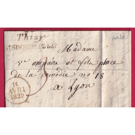 DOUBLE CURSIVE 68 THIZY ST SIMPHORIEN DE LAY RHONE 1829 POUR LYON INDICE 20 LETTRE COVER FRANCE