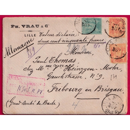N°75 94 X2 LILLE QTIER PL ST MARTIN  1894 LETTRE CHARGEE POUR FRIBOURG EN BRISGAU ALLEMAGNE CHARGEMENT SUR VERSO LETTRE