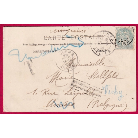 N°111 VICHY ALLIER POUR ANVERS BELGIQUE T DE TAXE  GRIFFE NON ADMIS AU TRANSPORT REEXPEDIEE LETTRE COVER FRANCE
