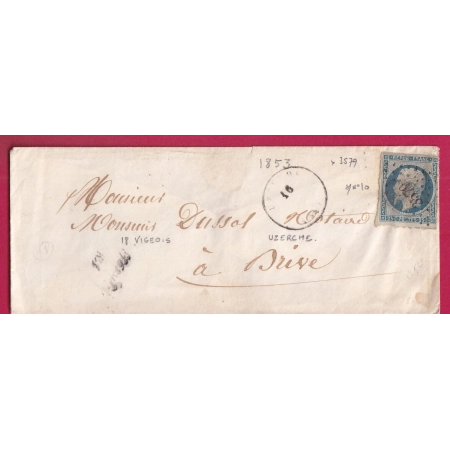 N°10 PC 3579 CURSIVE 18 VIGEOIS CORREZE CAD TYPE 15 UZERCHE POUR BRIVE LETTRE COVER FRANCE