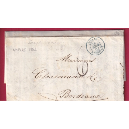 CACHET ENTREE ITALIE MARSEILLE EN BLEU TAXE TAMPON 6 NAPLES ITALIE 1862 POUR BORDEAUX LETTRE COVER FRANCE