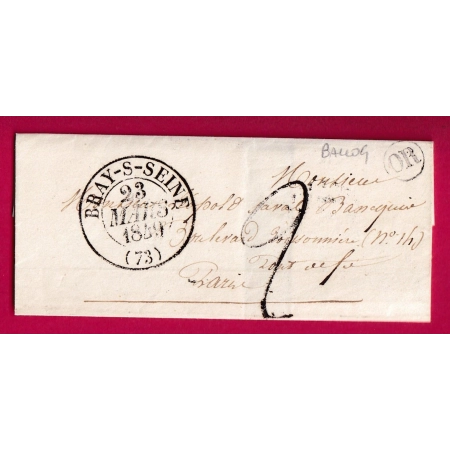 CAD TYPE 13 BRAY SUR SEINE ET MARNE 1849 OR BALLOG TAXE 2 POUR PARIS LETTRE COVER FRANCE
