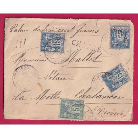 N°75N+ 90 X3 LE TEIL ARDECHE LETTRE CHARGE POUR LA MOTTE CHALANCON DROME 1899 LETTRE COVER FRANCE