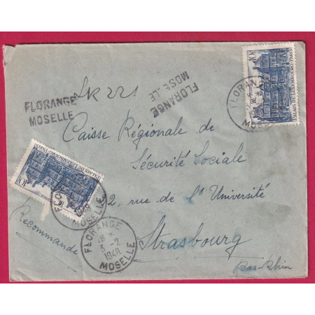 N°760X2 FLORANGE MOSELLE 1948 RECOMMANDE PROVISOIRE POUR STRASBOURG BAS RHIN LETTRE COVER FRANCE