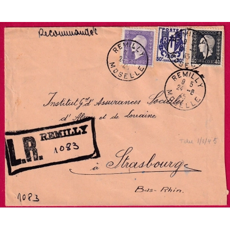 N°689 696 673 RECOMMANDE PROVISOIRE REMILLY MOSELLE 1945 POUR STRASBOURG LETTRE COVER FRANCE DULAC TYPE CHAINE