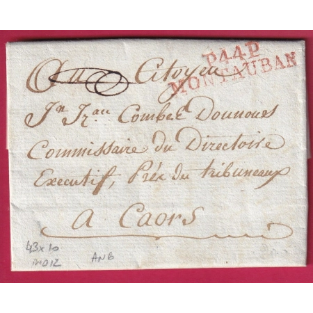 MARQUE P44P MONTAUBAN LOT ET GARONNE EN ROUGE AN6 1798 POUR CAHORS LOT INDICE 12 LETTRE COVER FRANCE