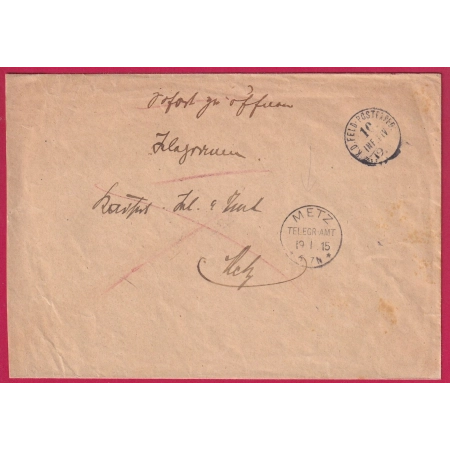 ALSACE LORRAINE WW1 FELD POST 1915 CAD METZ TELEGR-AMT POUR METZ LETTRE COVER FRANCE