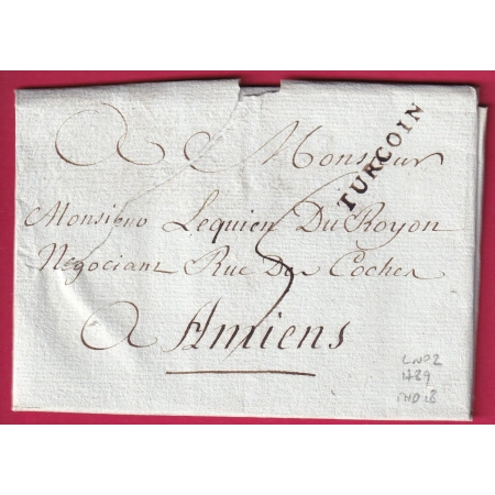 MARQUE TOURCOING TURCOIN NORD LENAIN N°2 1789 INDICE 18 POUR AMIENS SOMME LETTRE COVER FRANCE