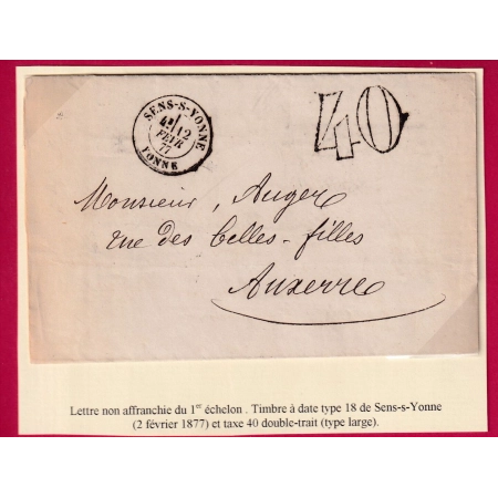 TAXE TAMPON 40 CAD TYPE 18 SENS SUR YONNE POUR AUXERRE 1877 LETTRE COVER FRANCE