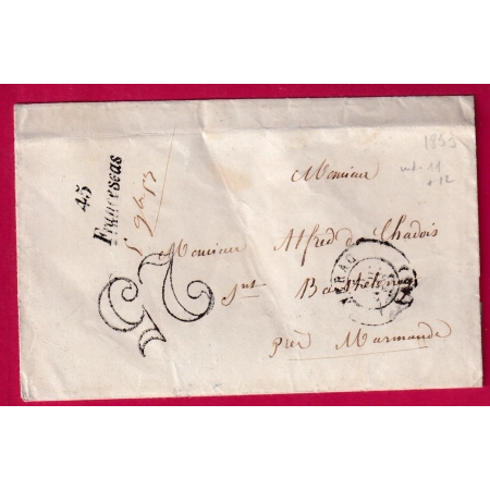 CURSIVE 45 FRANCESCAS LOT ET GARONNE + CURSIVE ST BARTHELEMY EN ARRIVE 1853 LETTRE COVER FRANCE