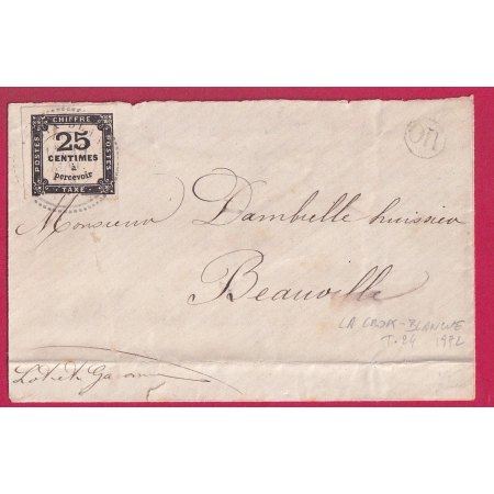 TIMBRE TAXE N°5A CAD TYPE 24 LA CROIX BLANCHE LOT ET GARONNE RARE POUR BEAUVILLE LETTRE COVER FRANCE