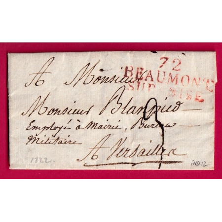 MARQUE 72 BEAUMONT SUR OISE EN ROUGE SEINE ET OISE 1822 POUR VERSAILLES INDICE 12 LETTRE FRANCE