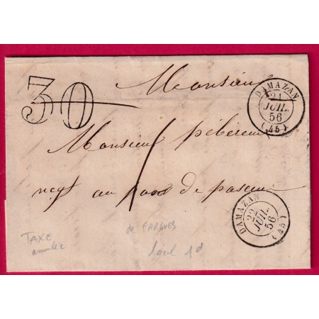 TAXE 30 TAMPON ANNULE PUIS TAXE 1 LOCALE PRECURSEUR APRES LE DEPART DAMAZAN LOT ET GARONNE 1856 LETTRE COVER FRANCE