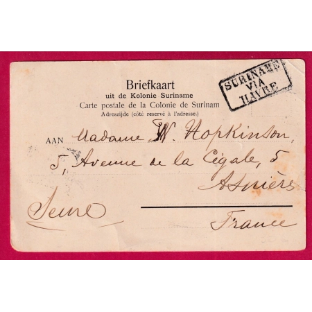 CACHET ENTREE SURINAME VIA LE HAVRE DEPART PARAMARIBO 1906 SURINAM LETTRE COVER FRANCE