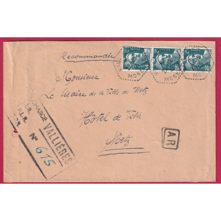 N°713 BANDE DE TROIS GANDON RECOMMANDE PROVISOIRE VALLIERES MOSELLE 1945 + AR POUR METZ LETTRE COVER FRANCE