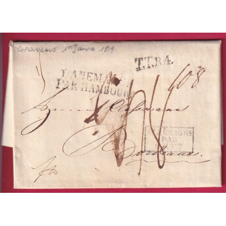MARQUE ENTREE DANEMARK PAR HAMBOURG TEXTE COPENHAGUE 1819 + ALLEMAGNE PAR GIVET BORDEAUX 1ER JANVIER 1819 LETTRE
