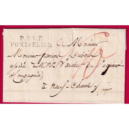 MARQUE P24P PONTARLIER DOUBS 1827 POUR NEUFCHATEL SUISSE TAXE 10 EN ROUGE LETTRE FRANCE