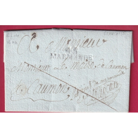 MARQUE 45 MARMANDE FRANCHISE L'ADJOINT DE MARMANDE 1806 POUR CAUMONT SUR GARONNE LOT ET GARONNE LETTRE COVER FRANCE