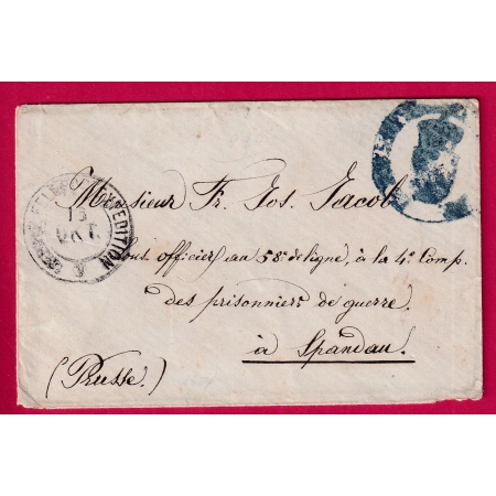 GUERRE 1870 PRISONNIER DE GUERRE EN ALLEMAGNE POUR SPANDAU PRUSSE LETTRE FRANCE