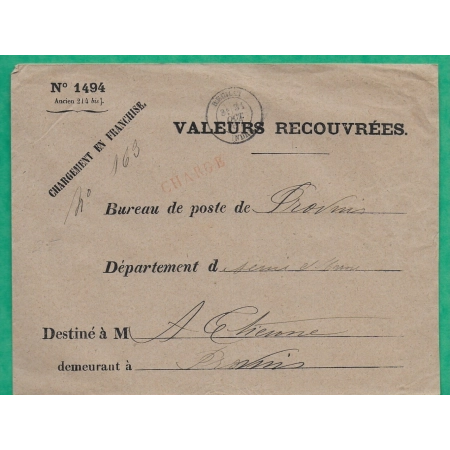 ENVELOPPE CHARGE FRANCHISE VALEURS RECOUVREES REUILLY INDRE POUR PROVINS SEINE ET MARNE 1887 LETTRE COVER FRANCE