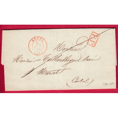 CAD TYPE 15 RODEZ AVEYRON EN ROUGE + PP POUR MURAT CANTAL 1843 INDICE 10 LETTRE COVER FRANCE