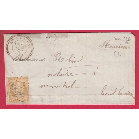 N°36 GC 3860 ST SIGOLENE HAUTE LOIRE CAD TYPE 22 POUR MONISTROL TARIF LOCAL 20.08.1871 LETTRE COVER