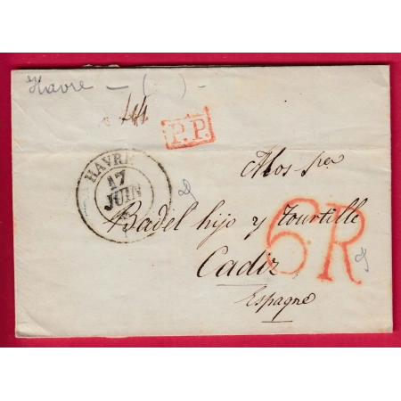 CAD TYPE 13 LE HAVRE SEINE INFERIEURE + PP ROUGE TAXE 6 REALS ESPAGNE CADIX 1837 LETTRE COVER